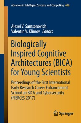Biologically Inspired Cognitive Architectures (BICA) for Young Scientists