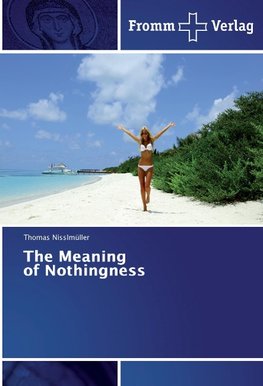 The Meaning of Nothingness