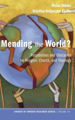 Mending the World?