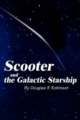 Scooter and the Galactic Starship