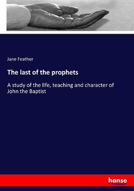 The last of the prophets