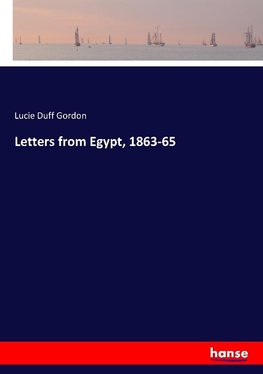 Letters from Egypt, 1863-65