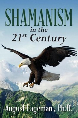Shamanism in the 21st Century
