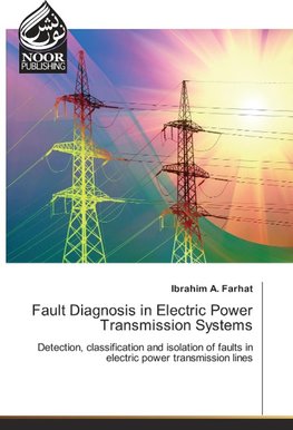 Fault Diagnosis in Electric Power Transmission Systems