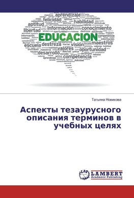 Aspekty tezaurusnogo opisaniq terminow w uchebnyh celqh