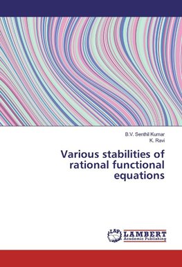 Various stabilities of rational functional equations