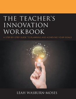 The Teacher's Innovation Workbook