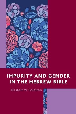 Impurity and Gender in the Hebrew Bible