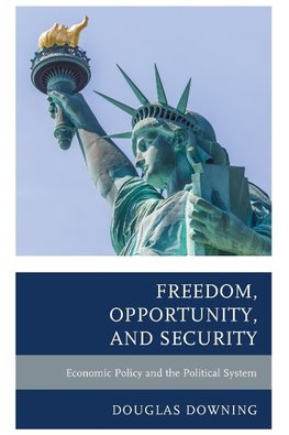 Freedom, Opportunity, and Security