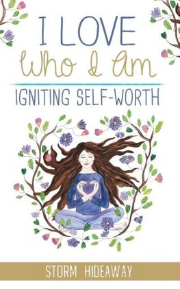 I Love Who I Am