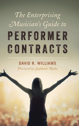 Enterprising Musician's Guide to Performer Contracts