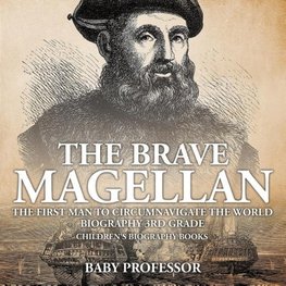 The Brave Magellan
