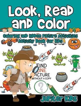Look, Read and Color - Coloring and Hidden Picture Activities