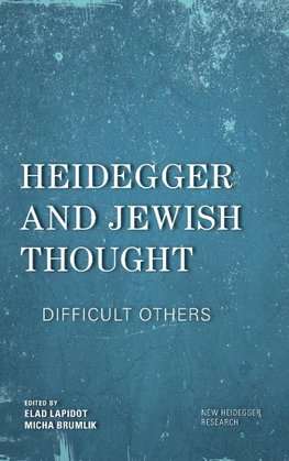 Heidegger and Jewish Thought