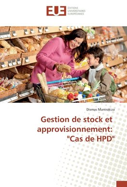 Gestion de stock et approvisionnement: "Cas de HPD"