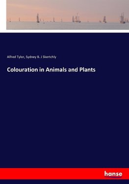 Colouration in Animals and Plants
