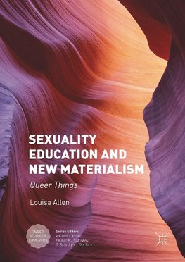 Sexuality Education and New Materialism