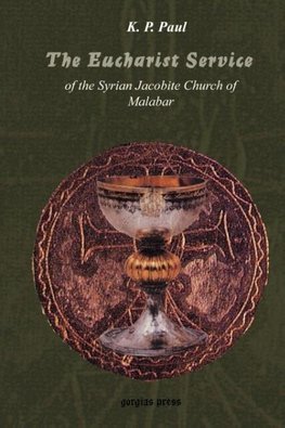 The Eucharist Service of the Syrian Jacobite Church of Malabar