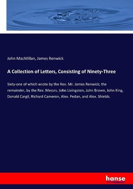 A Collection of Letters, Consisting of Ninety-Three
