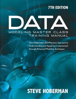 Data Modeling Master Class Training Manual 7th Edition