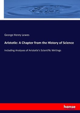Aristotle: A Chapter from the History of Science