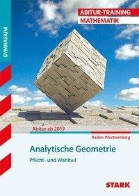 STARK Abitur-Training - Analytische Geometrie - BaWü ab 2019