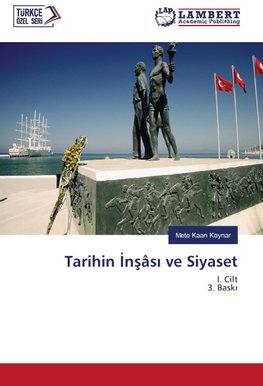 Tarihin ¿n¿âs¿ ve Siyaset