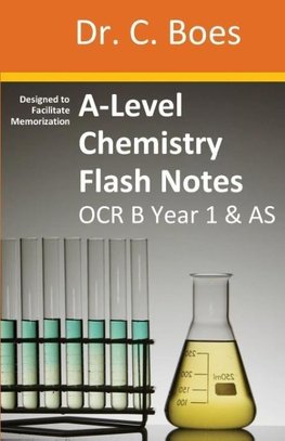 A-Level Chemistry Flash Notes OCR B (Salters) Year 1 & AS