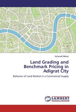 Land Grading and Benchmark Pricing in Adigrat City