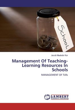 Management Of Teaching-Learning Resources In Schools