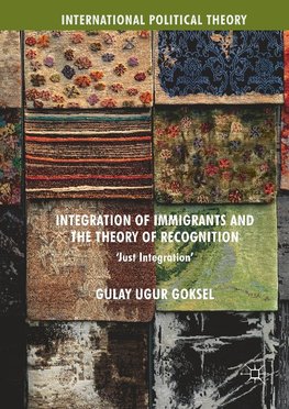 Integration of Immigrants and the Theory of Recognition