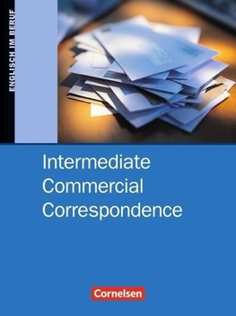 Intermediate Commercial Correspondence. Schülerbuch