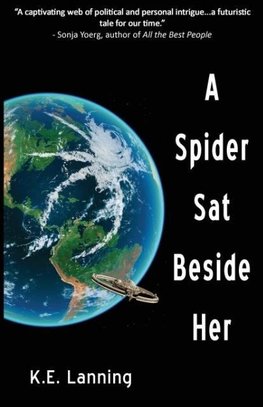 A Spider Sat Beside Her