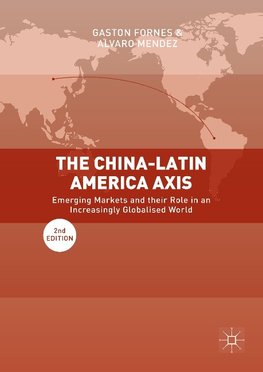 The China-Latin America Axis