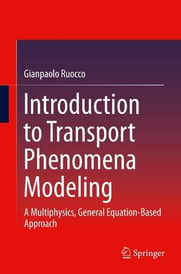 Introduction to Transport Phenomena Modeling