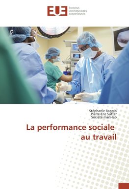 La performance sociale au travail