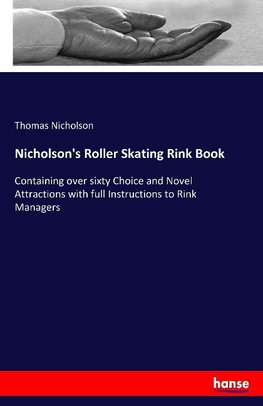 Nicholson's Roller Skating Rink Book
