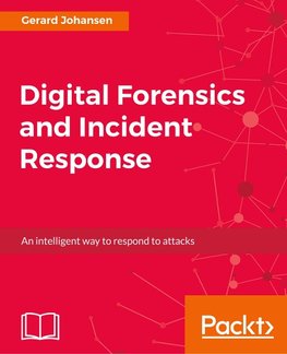 Digital Forensics and Incident Response