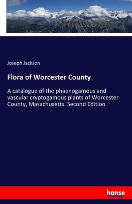 Flora of Worcester County
