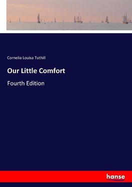 Our Little Comfort