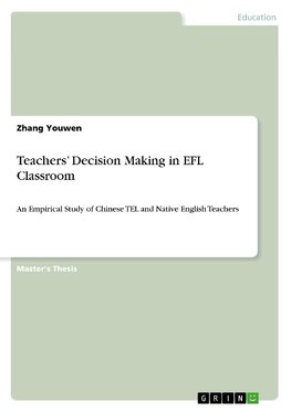 Teachers' Decision Making in EFL Classroom