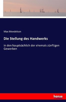 Die Stellung des Handwerks