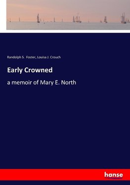 Early Crowned