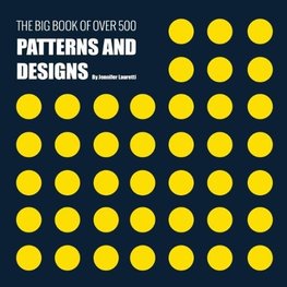 The Big Book of Over 500 Patterns and Designs