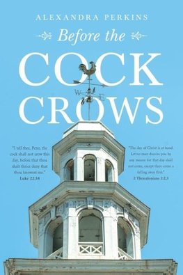 Before the Cock Crows