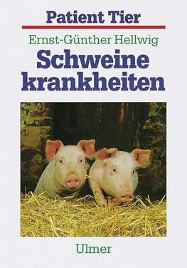 Hellwig, E: Schweinekrankheiten