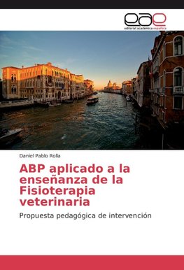 ABP aplicado a la enseñanza de la Fisioterapia veterinaria