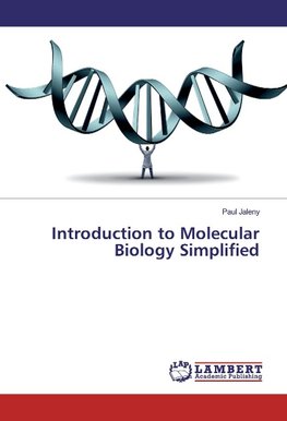Introduction to Molecular Biology Simplified