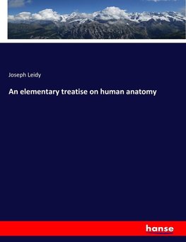 An elementary treatise on human anatomy