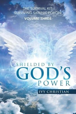 Shielded by God's Power
